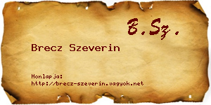 Brecz Szeverin névjegykártya
